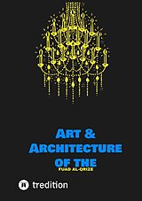 eBook (epub) Art &amp; Architecture of the Netherlands de Fuad Al-Qrize