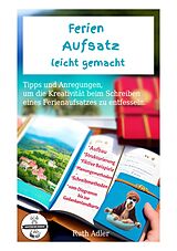 E-Book (epub) Ferien Aufsatz leicht gemacht von Ruth Adler