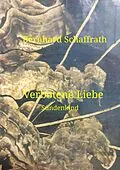 E-Book (epub) Verbotene Liebe von Bernhard Schaffrath