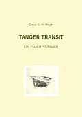 E-Book (epub) Tanger Transit von Claus G. H. Mayer
