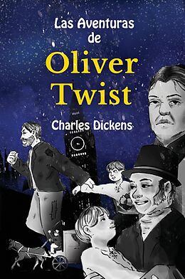 Couverture cartonnée Learn Spanish with Las Aventuras de Oliver Twist de Charles Dickens