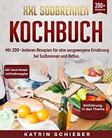 Kartonierter Einband XXL Sodbrennen Kochbuch von Katrin Schieber