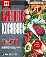 E-Book (epub) XXL Gastritis Kochbuch von Ulrike Klein