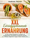 E-Book (epub) XXL Entzündungshemmende Ernährung von Marina Freier