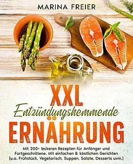 E-Book (epub) XXL Entzündungshemmende Ernährung von Marina Freier