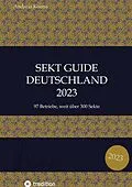 E-Book (epub) Sekt Guide Deutschland Das Standardwerk zum Deutschen Sekt von Andreas Kosma