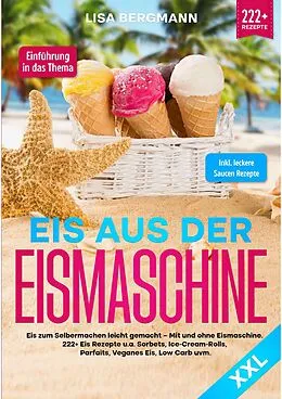 E-Book (epub) Eis aus der Eismaschine XXL von Lisa Bergmann