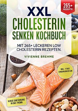 E-Book (epub) XXL Cholesterin senken Kochbuch von Vievienne Brehme