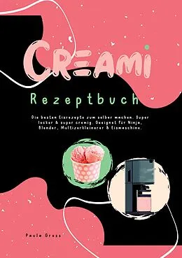 E-Book (epub) CREAMI Rezeptbuch von Paula Gross