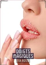 E-Book (epub) Doigts Magiques von Eva Rossi