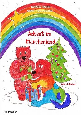 Kartonierter Einband Advent im Märchenland von Tamara Haury, Sissy Vogelsinger