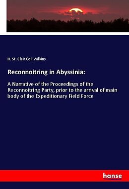 Couverture cartonnée Reconnoitring in Abyssinia: de H. St. Clair Col. Wilkins