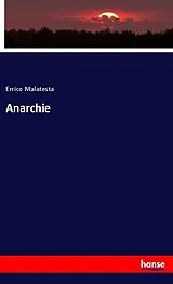 Kartonierter Einband (Kt) Anarchie von Errico Malatesta