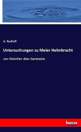 Kartonierter Einband Untersuchungen zu Meier Helmbrecht von A. Rudloff