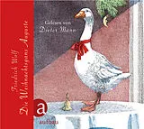 Audio CD (CD/SACD) Die Weihnachtsgans Auguste von Friedrich Wolf