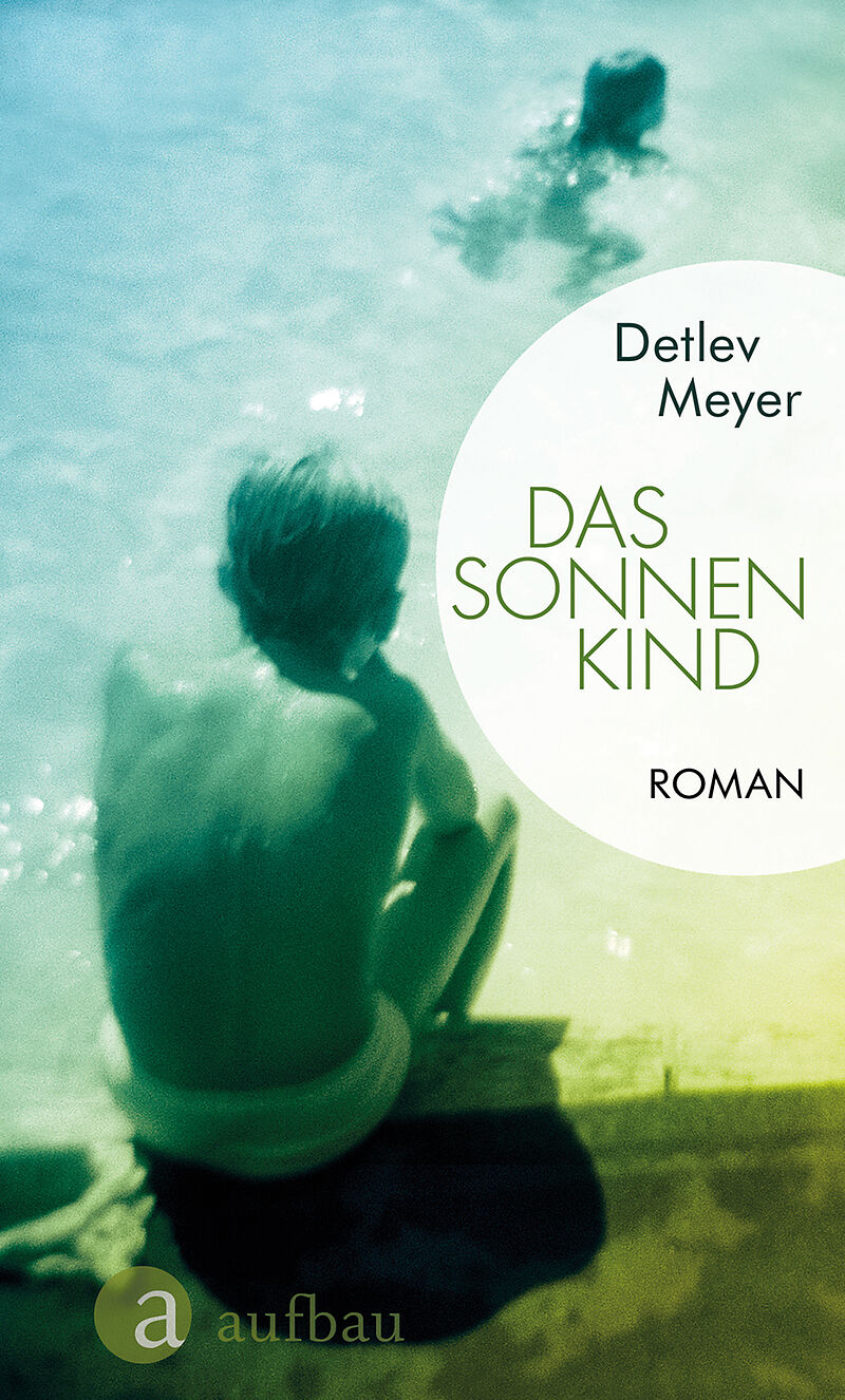Das Sonnenkind Detlev Meyer Buch Kaufen Ex Libris