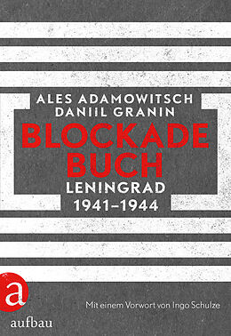 Fester Einband Blockadebuch von Ales Adamowitsch, Daniil Granin
