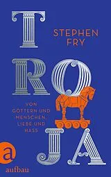 Fester Einband Troja von Stephen Fry