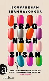 Fester Einband Frag nach Susan von Souvankham Thammavongsa