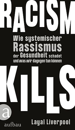 Kartonierter Einband Racism kills von Layal Liverpool