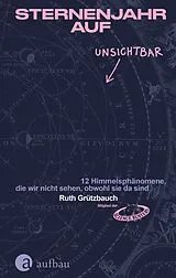 Fester Einband Sternenjahr auf Unsichtbar von Ruth Grützbauch