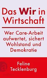 Fester Einband Das Wir in Wirtschaft von Feline Tecklenburg