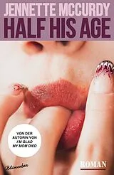 Fester Einband Half His Age von Jennette McCurdy