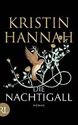 Fester Einband Die Nachtigall von Kristin Hannah