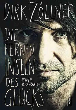 E-Book (epub) Die fernen Inseln des Glücks von Dirk Zöllner