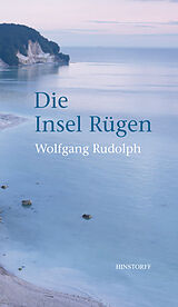 Fester Einband Die Insel Rügen von Wolfgang Rudolph