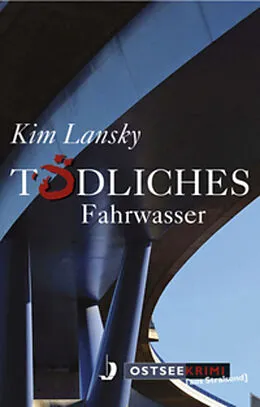 E-Book (epub) Tödliches Fahrwasser von Kim Lansky