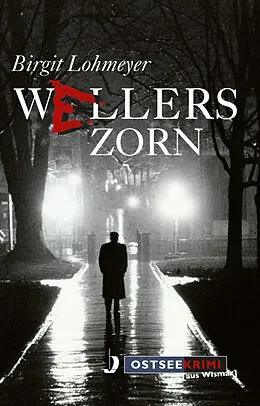 E-Book (epub) Wellers Zorn von Birgit Lohmeyer