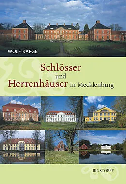 E-Book (epub) Schlösser und Herrenhäuser in Mecklenburg von Wolf Karge