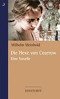 E-Book (epub) Die Hexe von Coserow von Wilhelm Meinhold