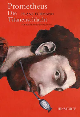 E-Book (epub) Prometheus. Die Titanenschlacht von Franz Fühmann