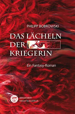 E-Book (epub) Das Lächeln der Kriegerin von Philipp Bobrowski