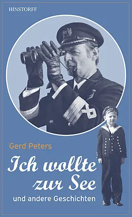 E-Book (epub) Ich wollte zur See von Gerd Peters