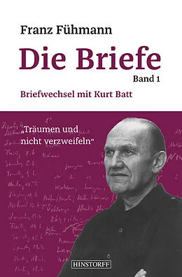 E-Book (epub) Franz Fühmann, Die Briefe Band 1 von Franz Fühmann, Kurt Batt