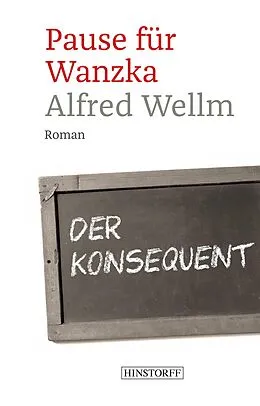 E-Book (epub) Pause für Wanzka von Alfred Wellm
