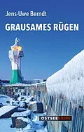 E-Book (epub) Grausames Rügen von Jens-Uwe Berndt