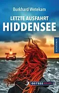 E-Book (epub) Letzte Ausfahrt Hiddensee von Burkhard Wetekam