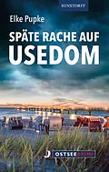 E-Book (epub) Späte Rache auf Usedom von Elke Pupke