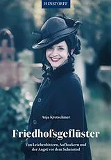 Kartonierter Einband (Kt) Friedhofsgeflüster von Anja Kretschmer