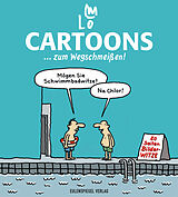 Fester Einband Cartoons ... zum Wegschmeißen! von Lo Graf von Blickensdorf