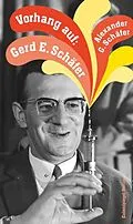 E-Book (epub) Vorhang auf: Gerd E. Schäfer von Alexander G. Schäfer