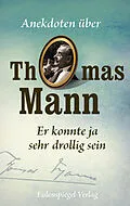 E-Book (epub) Er konnte ja sehr drollig sein von Renate Hoffmann