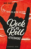 E-Book (epub) Rock'n'Roll 4evermore von Mark Daniel