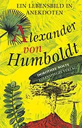 E-Book (epub) Alexander von Humboldt von Dorothee Nolte