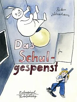 E-Book (epub) Das Schulgespenst von Peter Abraham