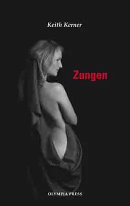 E-Book (epub) Zungen von Keith Kerner